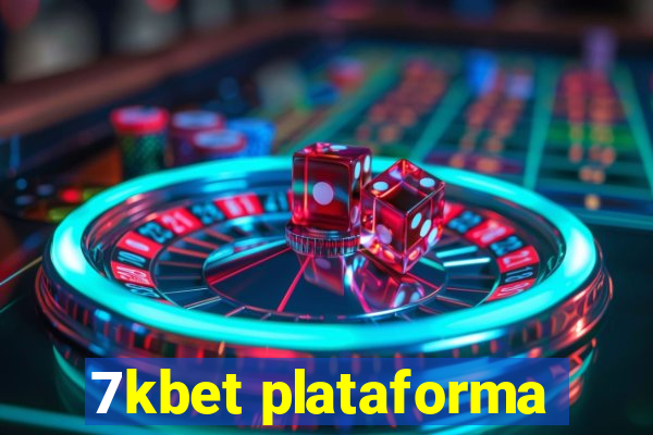 7kbet plataforma